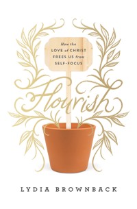 Flourish - Lydia Brownback - ebook