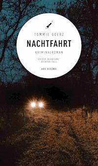 Nachtfahrt - Tommie Goerz - ebook