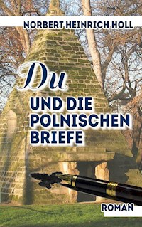 Du und die polnischen Briefe - Norbert Heinrich Holl - ebook