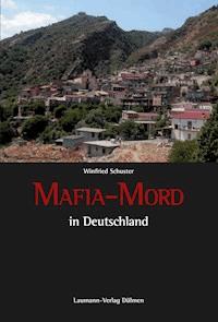 Mafia-Mord - Winfried Schuster - ebook