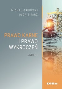 Prawo karne i prawo wykroczeń - Grudecki Michał, Sitarz Olga - książka