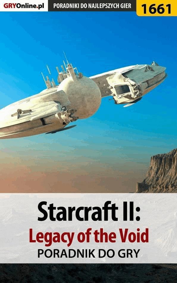 Okładka:StarCraft II: Legacy of the Void - poradnik do gry 