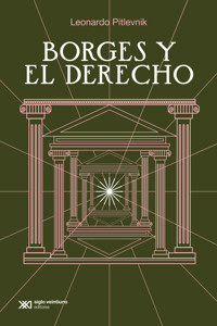 Borges y el derecho - Leonardo Pitlevnik - ebook