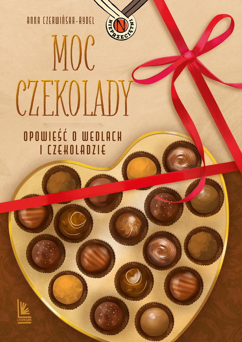 Moc czekolady. Opowieść o Wedlach i czekoladzie - Anna Czerwińska Rydel - książka