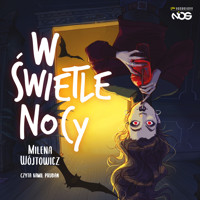 W świetle nocy - Milena Wójtowicz - ebook + audiobook + książka