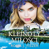 Klejnoty miłości - Roma J. Fiszer - ebook + audiobook
