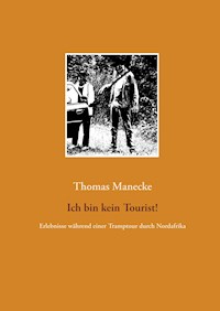 Ich bin kein Tourist! - Thomas Manecke - ebook