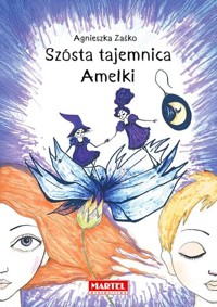 Szósta tajemnica Amelki - Zaśko Agnieszka - książka
