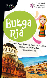 Bułgaria Pascal Lajt - Siewak-Sojka Zofia, Żulczyk Jakub - książka