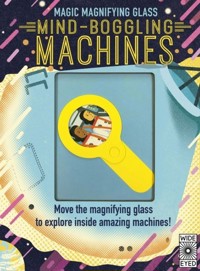 Magic Magnifying Glass Mind-Boggling Machines -  - książka