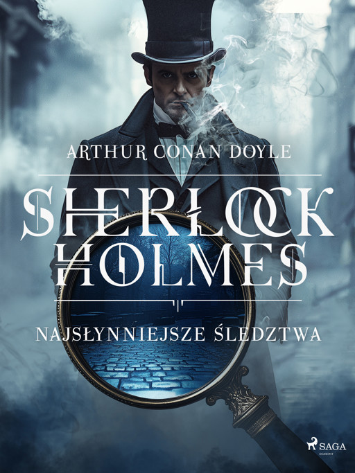 Okładka książki Sherlock Holmes: najsłynniejsze śledztwa