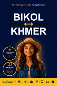 The Language Guide for Travelers - Bikol to Khmer - YouGuide - ebook