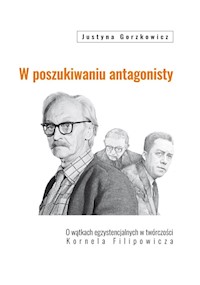 W poszukiwaniu antagonisty - Gorzkowicz Justyna - książka