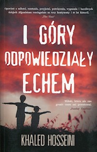 I góry odpowiedziały echem - Khaled Hosseini - ebook + audiobook + książka
