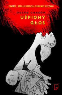 Uśpiony głos - Dulce Chacón - książka