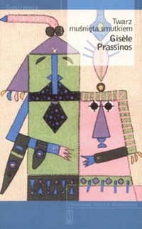 Twarz muśnięta smutkiem - Gisèle Prassinos - ebook