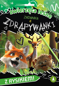 Zwierzęta leśne Zadanka & zdrapywanki - Monika Ślizowska - książka