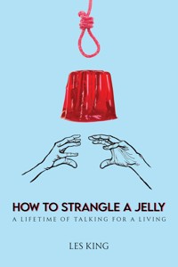 How to Strangle a Jelly - Les King - ebook
