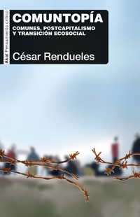 Comuntopía - César Rendueles - ebook