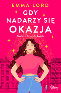 Gdy nadarzy się okazja - Lord Emma - ebook + książka