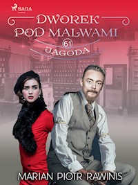 Dworek pod Malwami 61 - Jagoda - Marian Piotr Rawinis - ebook