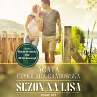 Sezon na lisa - Agata Czykierda-Grabowska - ebook + audiobook + książka