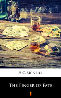 The Finger of Fate - H. C. Mcneile - ebook