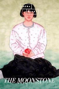 The Moonstone - Collins Wilkie - ebook