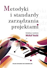 Metodyki i standardy zarządzania projektami -  - książka