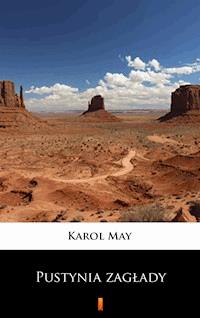 Pustynia zagłady - Karol May - ebook