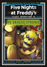 Five Nights at Freddy`s. Książka interaktywna #2. Po drugiej stronie - Scott Cawthon - książka
