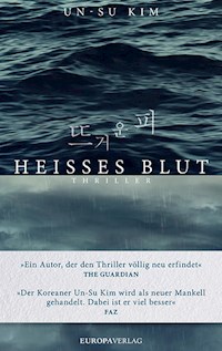 Heißes Blut - Un-su Kim - ebook