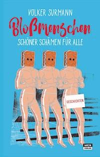 Bloßmenschen - Volker Surmann - ebook