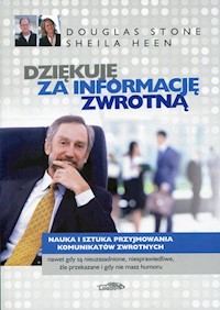 Dziękuję za informację zwrotną - Stone Douglas, Heen Sheila - książka