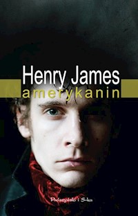 Amerykanin - Henry James - ebook + audiobook + książka