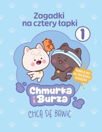Zagadki na cztery łapki. Tom 1. Chmurka i Burza chcą się bawić - Adam Pliszka, Marta Jagoda - książka