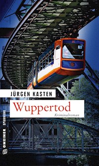 Wuppertod - Jürgen Kasten - ebook