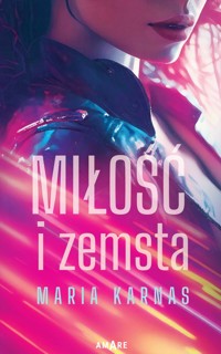 Miłość i zemsta - Maria Karnas - ebook + książka