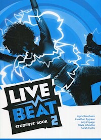 Live Beat 2 Students Book - Freebairn Ingrid, Bygrave Jonathan, Copage Judy - książka