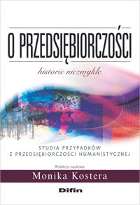 O przedsiębiorczości - Monika Kostera - książka
