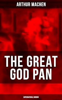 THE GREAT GOD PAN (Supernatural Horror) - Arthur Machen - ebook