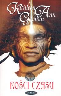 Kości czasu - Goonan Kathleen Ann - książka