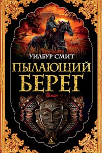 Пылающий берег - Уилбур Смит - ebook