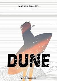 Dune - Mahalia Galais - ebook
