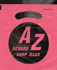 A-Z Record Shop Bags - Trunk Jonny - książka