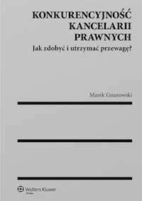 Konkurencyjność kancelarii prawnych - Gnusowski Marek - książka