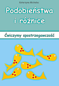 Podobieństwa i różnice - Katarzyna Michalec - ebook