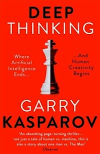Deep Thinking - Kasparov Garry - książka