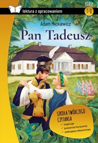 Pan Tadeusz (Lektura z opracowaniem) - Adam Mickiewicz - książka