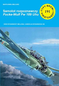 Samolot rozpoznawczy Focke-Wulf Fw 189 Uhu - Belcarz Bartłomiej - książka